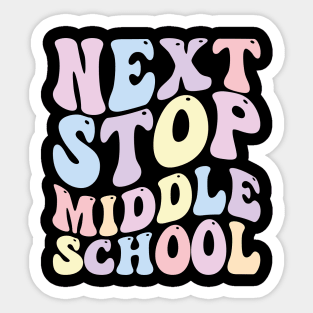 Next Stop Middle School Sticker